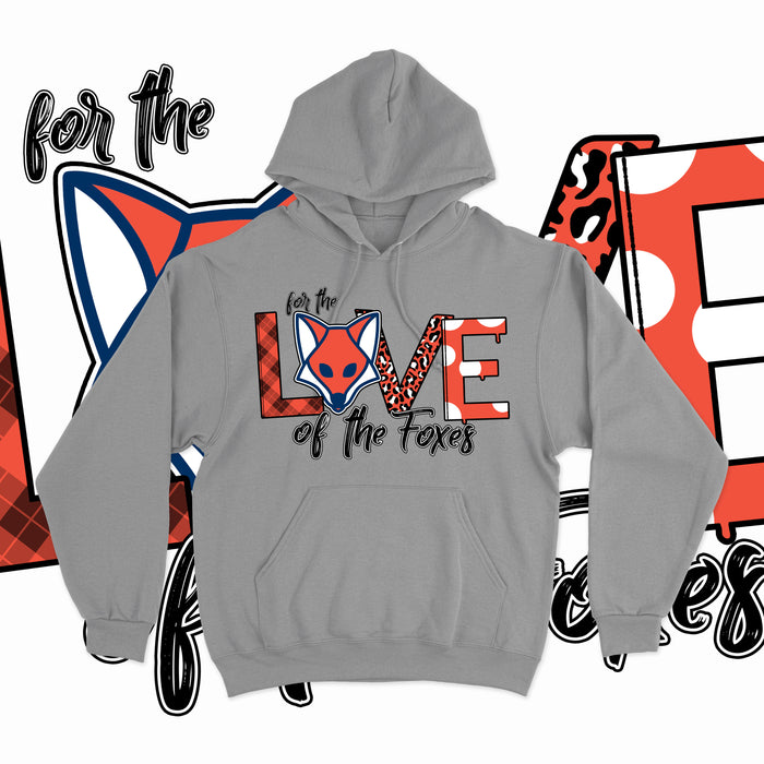 For The Love of The Foxes (Hoodie)