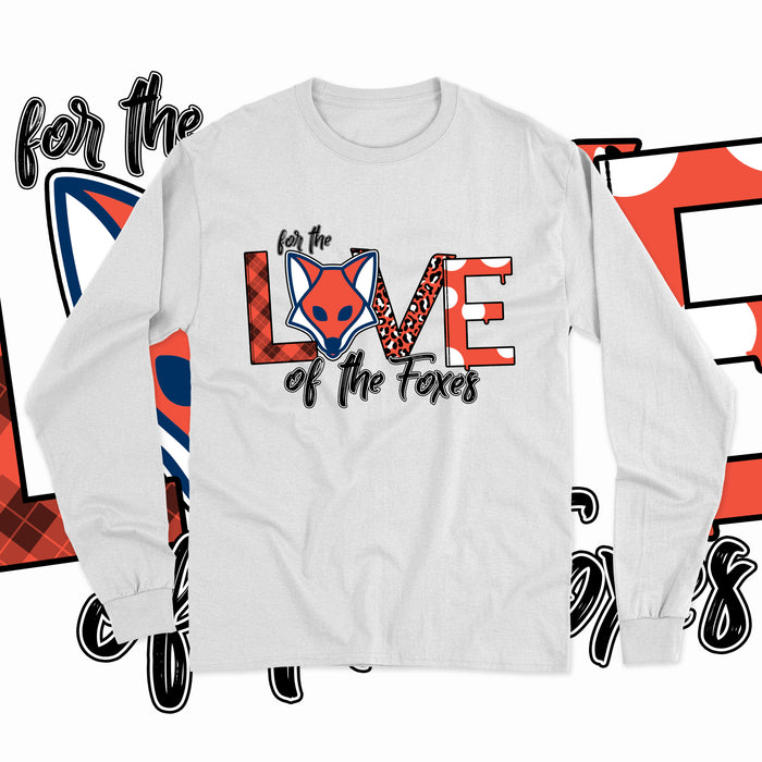 For The Love of The Foxes (Long Sleeve)