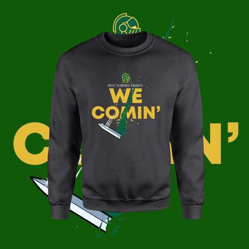 WF - We Comin' (Crewneck Sweatshirt)-DaPrintFactory