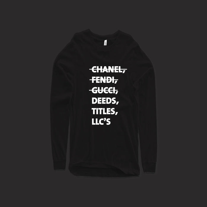 Deeds, Titles, LLC's (Long Sleeve)-DaPrintFactory