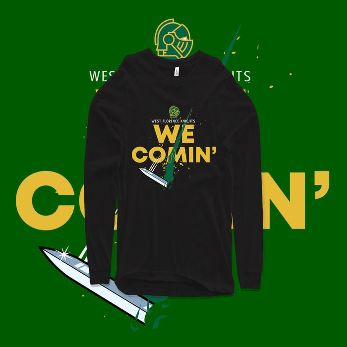 WF - We Comin' (Longsleeve)-DaPrintFactory