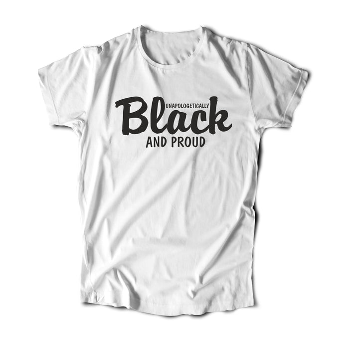 Unapologetically Black and Proud-DaPrintFactory